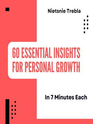 cover image of 60 Essential Insights for Personal Growth in 7 Minutes Each